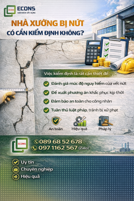 Nhà xưởng bị nứt có cần kiểm định không để đánh giá mức độ nguy hiểm và đảm bảo an toàn công trình